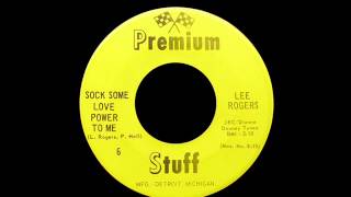 Lee Rogers - Sock Some Love Power To Me