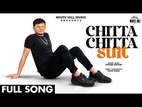 Chitta Chitta Suit — watch video