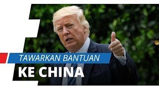 Donald Trump Tawarkan Bantuan ke Cina Tangani Virus Corona