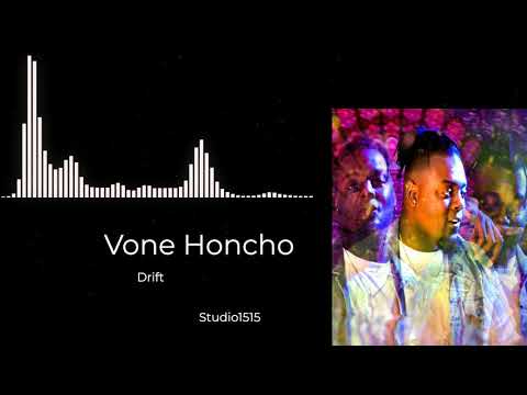 Vone Honcho drift   studio1515