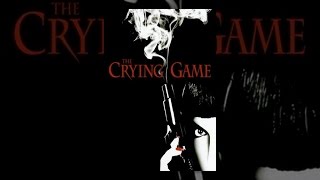 The Crying Game