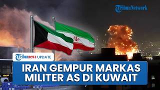 Timur Tengah Panas, Drone Iran Hujani Pangkalan Militer AS, Kuwait Berjibaku Lindungi Markas Sekutu