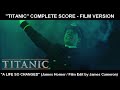 [TITANIC] - "A life so changed" (Complete Score / Film Version)