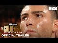 The Golden Boy | Official Trailer | HBO