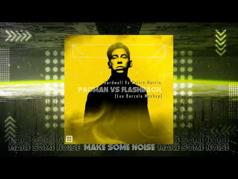 Hardwell Vs Calvin Harris - PACMAN Vs Flashback (Lee Barzola Mashup)