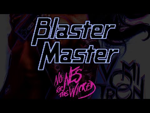 VomitroN - "Blaster Master" (METAL Interpretation) - No NES For The Wicked (Reset) (2021)
