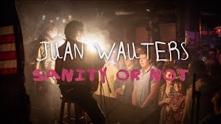 Juan Wauters "Sanity Or Not" / Out Of Town Films