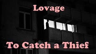 Lovage - To Catch a Thief // Inglés-Español