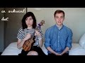 An Awkward Duet Feat Jon Cozart Dodie