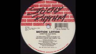 Motion Lotion - New Skool Bumpin' And Pumpin