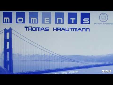 Thomas Krautmann - Moments (Psycos Club Mix)-1999