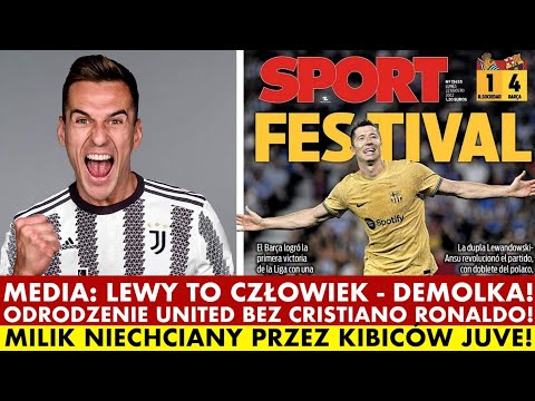 MEDIA: LEWANDOWSKI: CZŁOWIEK - DEMOLKA! ODRODZENIE MU BEZ RONALDO! MILIK NIECHCIANY PRZEZ FANÓW JUVE