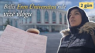 BİTLİS EREN ÜNİVERSİTESİ'NDE VİZE SINAVLARIM | 2 GÜNDE NELER YAŞADIM? 