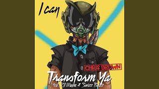 I Can Transform Ya (Instrumental)
