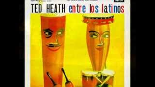 Ted Heath - Amor, Amor