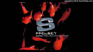 S-Project - Julika (Feelings Like In Paradise) (Marco Zaffarano Remix) 2000