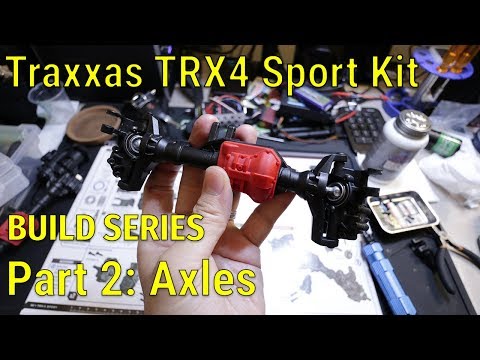 Traxxas TRX4 Sport Kit Build Series - Part 2 - Axles