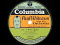 1929 Paul Whiteman - At Twilight (Bing Crosby, Al Rinker, Jack Fulton, vocal)