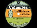1929 Paul Whiteman - At Twilight (Bing Crosby, Al Rinker, Jack Fulton, vocal)