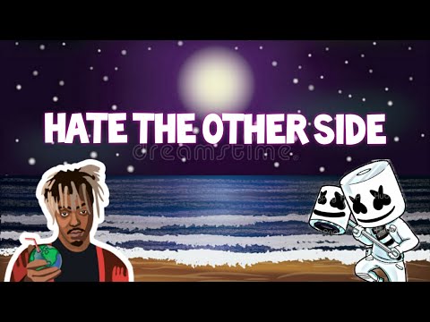 Juice WRLD & Marshmello - Hate The Other Side - ft. Polo G & The Kid Laroi