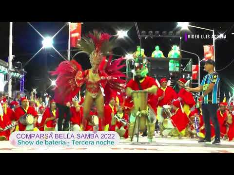 Comparsa Bella Samba 2022 - Show de batería Eterna Guerrera - Tercera noche