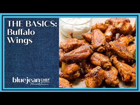 Buffalo Wings | Blue Jean Chef - The Basics Series