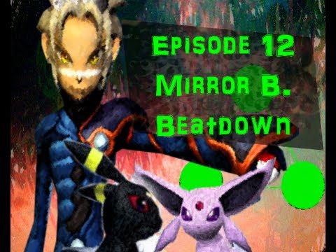 Pokemon Colosseum 100% Walkthrough- Episode 12 Mirror B Beatdown