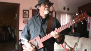 Cigar Box Bass - Down In the Boondocks - (Joe South - Billy Joe Royal)