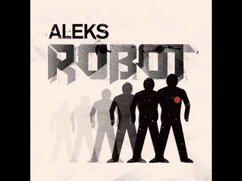 Aleks - Robot (med Mohammed Ali)