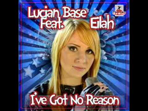 Lucian Base feat. Eliah - I've got no reason