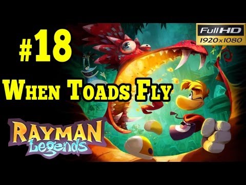 Rayman Legends Walkthrough - Toad Story Part 18 When Toads Fly gameplay 1080p