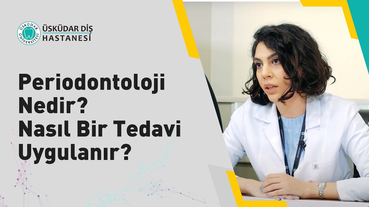 Periodontoloji Nedir? Nasıl Bir Tedavi Uygulanır?