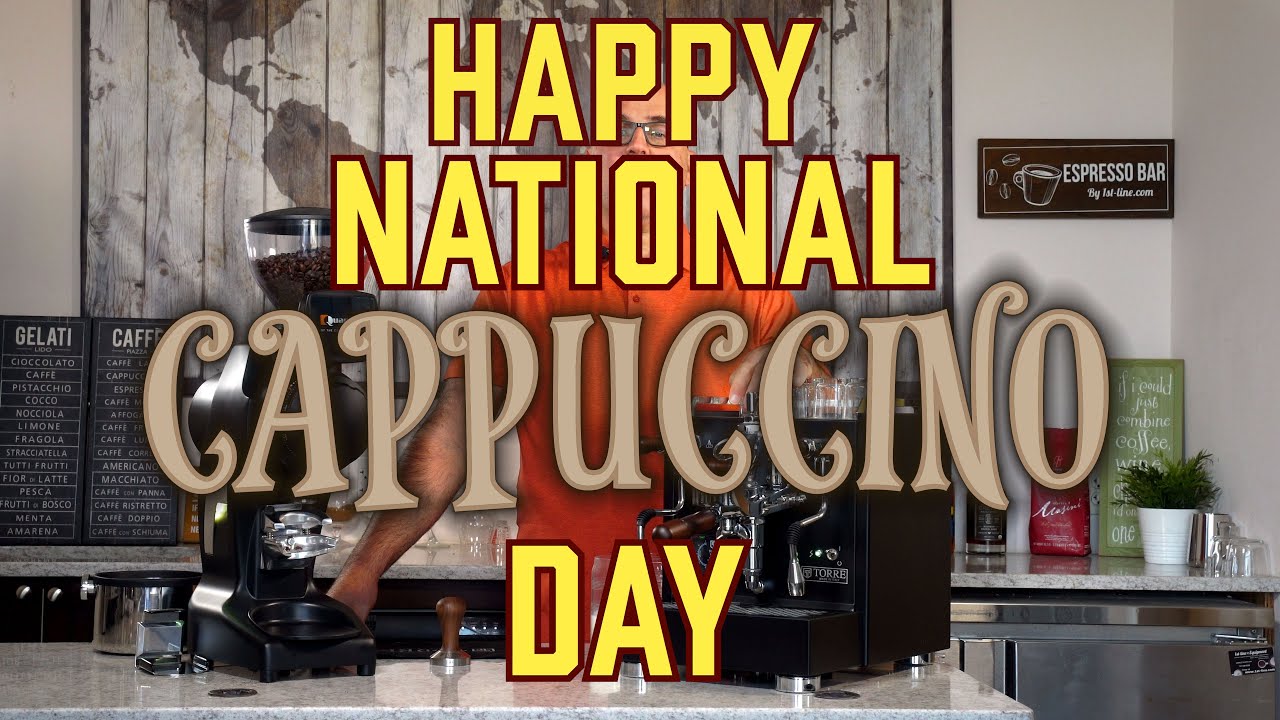 Happy National Cappuccino Day 2024