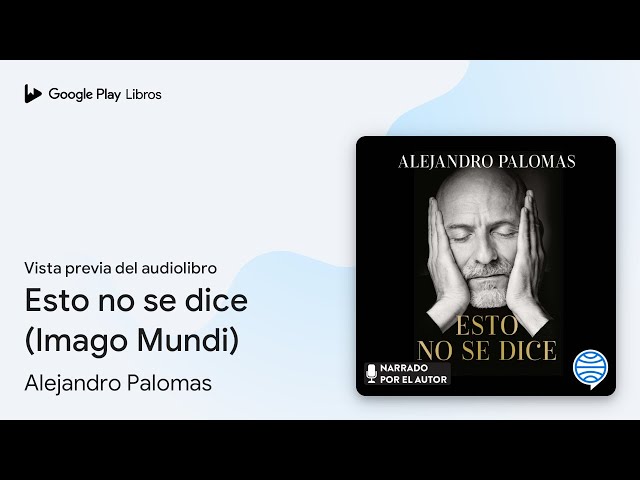 Vídeo relacionado con Esto no se dice (Imago Mundi)