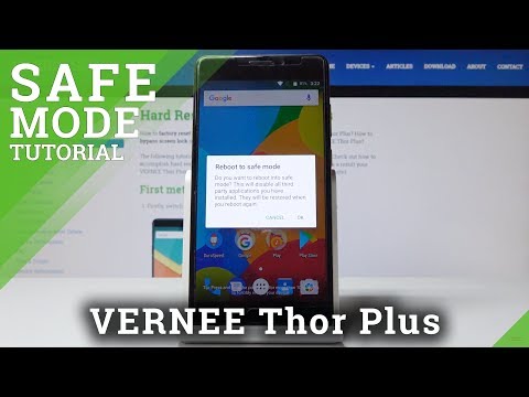 Safe Mode VERNEE Thor Plus - How to Enter & Quit Safe Mode