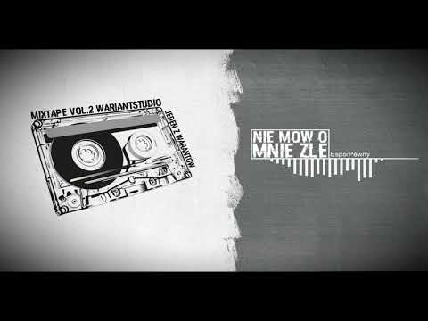 WariantStudio - Nie Mów O Mnie Źle (MixTape Vol.2)