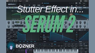 Download the video "Create Stunning Stutter Effect In Serum 2 | Complete Tutorial With All Effects"
