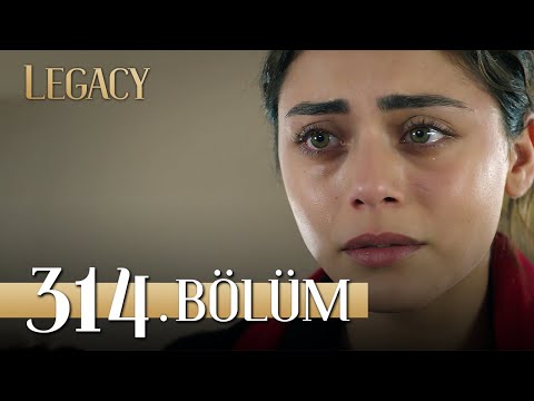 Emanet 314. Bölüm | Legacy Episode 314