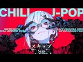 Playlist Chill Playlist Skip チル 中毒的で絶対好きになるJapanese Songs Playlist