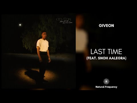 Giveon - Last Time ft. Snoh Aalegra (432Hz)