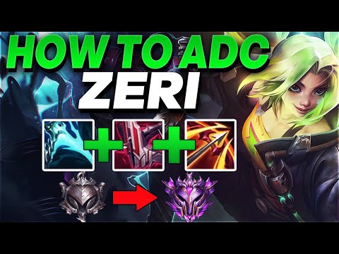 How to play Zeri ADC in low Elo - Zeri ADC Gameplay | Iron to Master #20