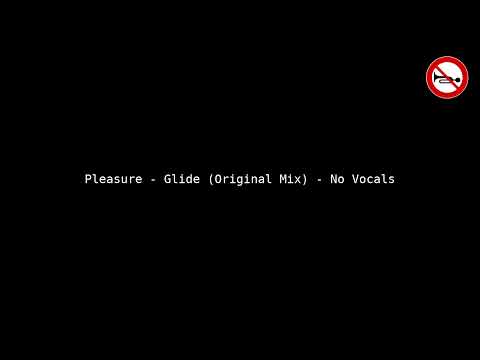 Pleasure - Glide - Instrumental