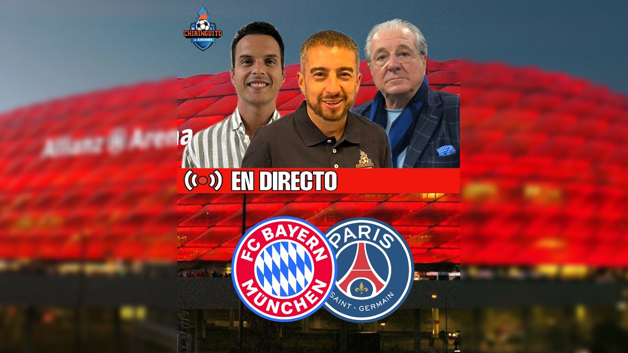 🚨VERSIÓN VERTICAL |  ⚽️ BAYERN - PSG | CHIRINGUITO LIVE |