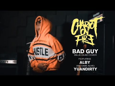 Chariot On Fire - Bad Guy (Billie Eilish Metalcore Cover)