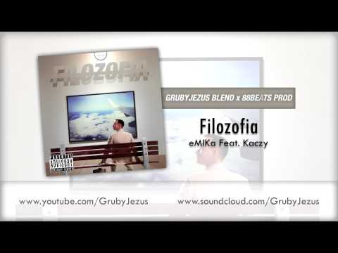 eMIKa Feat. Kaczy - Filozofia (GrubyJezus Blend x 88Beats Prod)