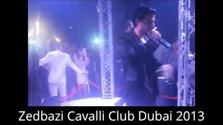 Zedbazi Cavalli Club Dubai 2013 ''Nakoni Bavar''