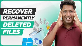 How To Recover Permanently Deleted Files from Windows PC for Free | 2023