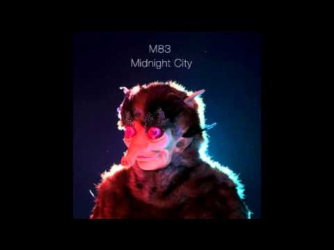 M83 ~ Midnight City (HQ)