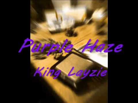 King Layzie - $moke V $vcc (Prod. DJ SMOKEY) #Love&MaryJane/PurpleHVZE
