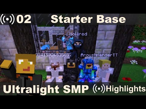 Ultralight SMP #02 - Starter Base (Stream Highlights)